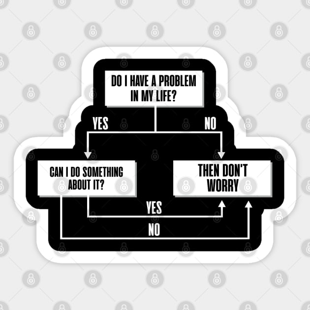 Stoic Flow Chart - Don't Worry Sticker by zap